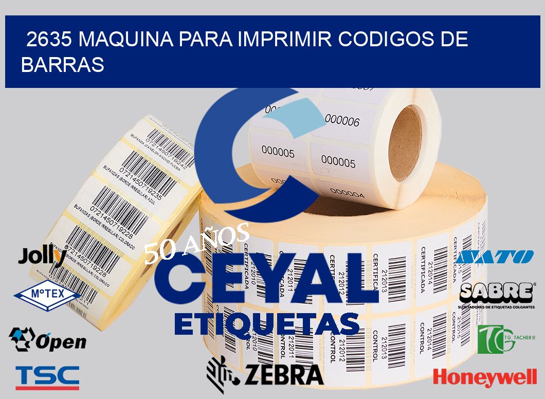 2635 MAQUINA PARA IMPRIMIR CODIGOS DE BARRAS