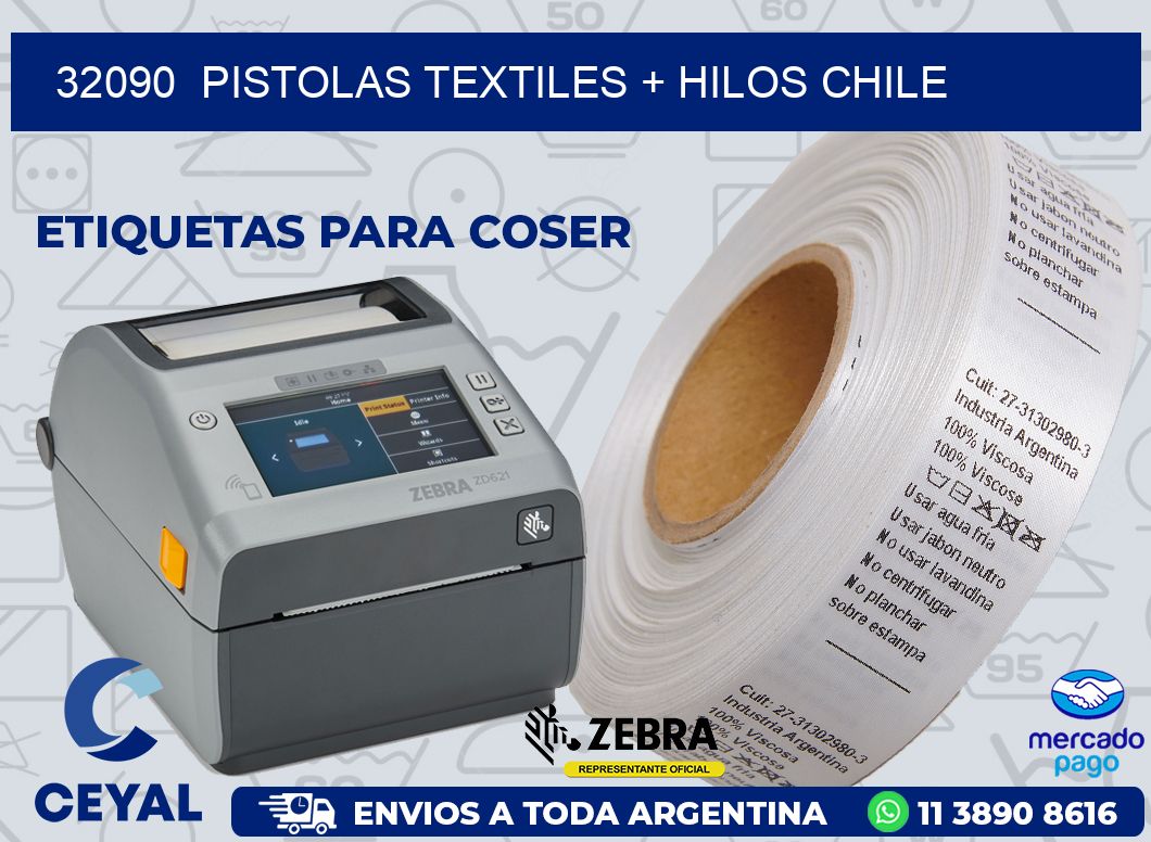 32090  PISTOLAS TEXTILES + HILOS CHILE