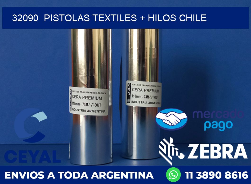 32090  PISTOLAS TEXTILES + HILOS CHILE