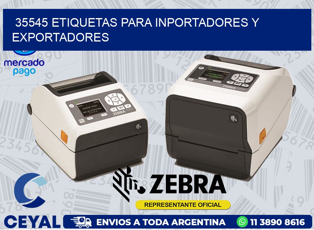 35545 ETIQUETAS PARA INPORTADORES Y EXPORTADORES