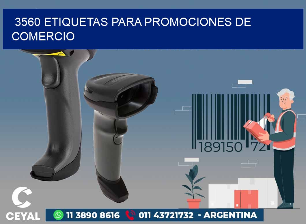 3560 ETIQUETAS PARA PROMOCIONES DE COMERCIO