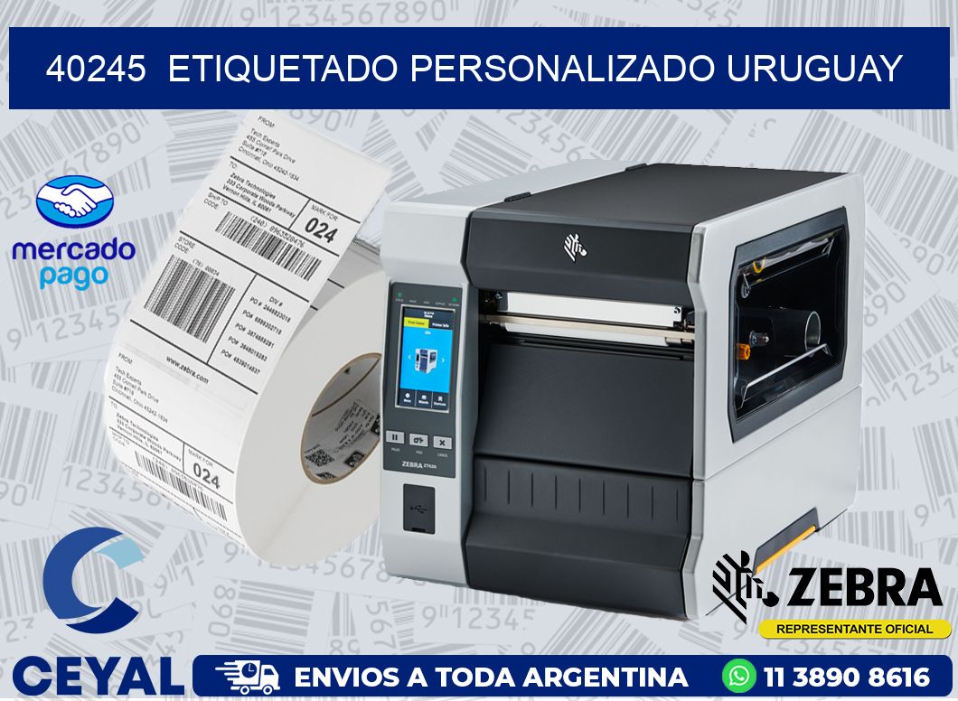 40245  ETIQUETADO PERSONALIZADO URUGUAY