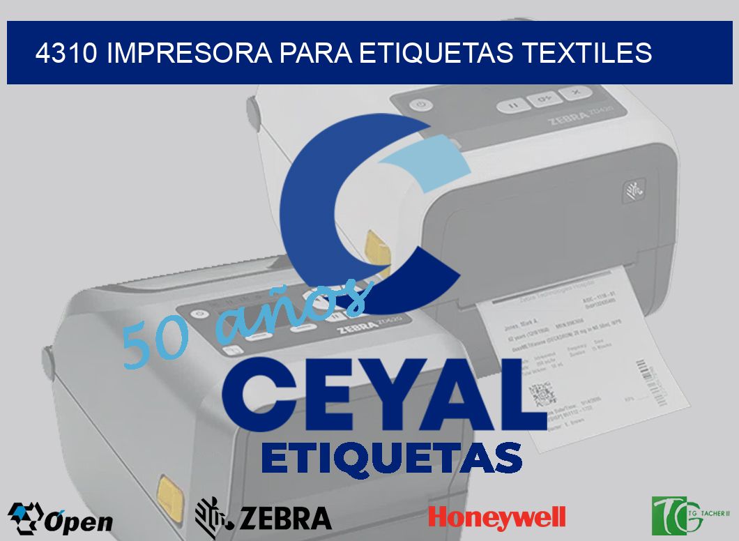 4310 IMPRESORA PARA ETIQUETAS TEXTILES