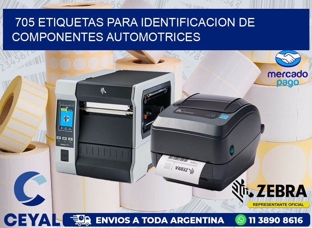 705 ETIQUETAS PARA IDENTIFICACION DE COMPONENTES AUTOMOTRICES