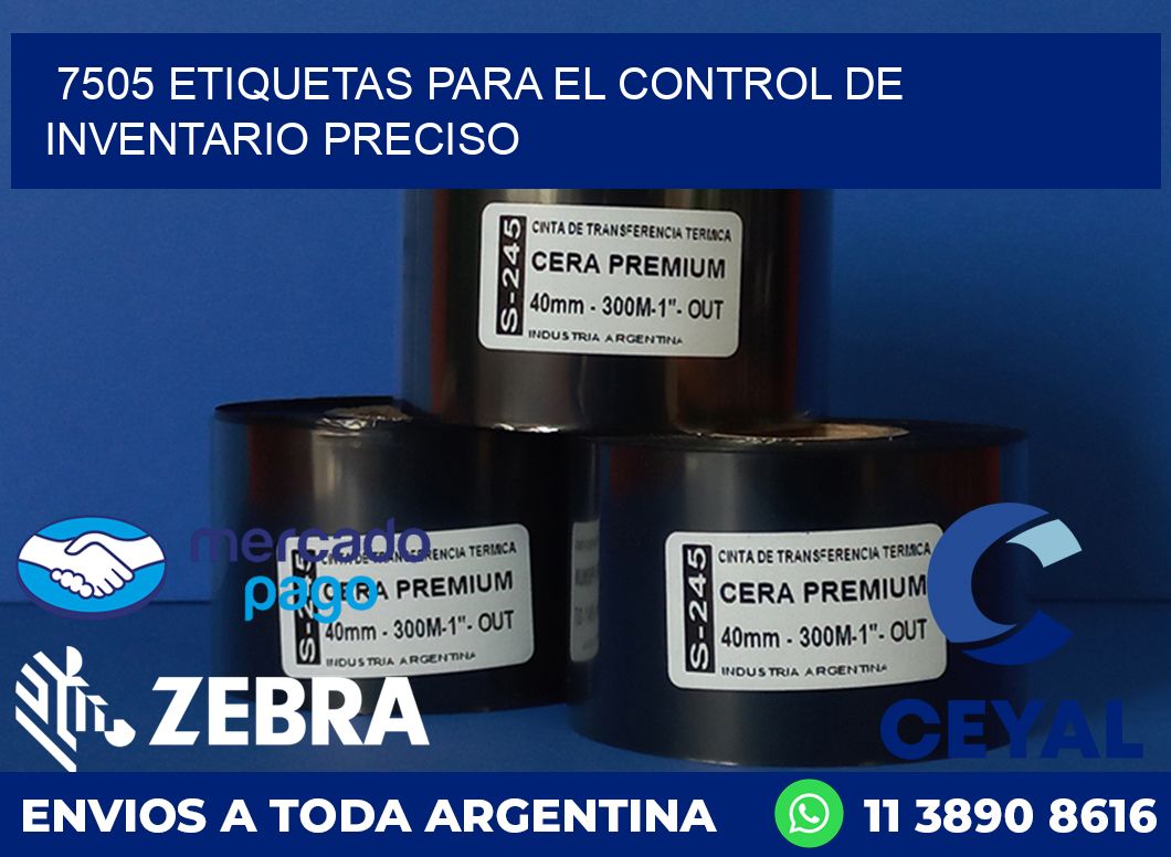 7505 ETIQUETAS PARA EL CONTROL DE INVENTARIO PRECISO