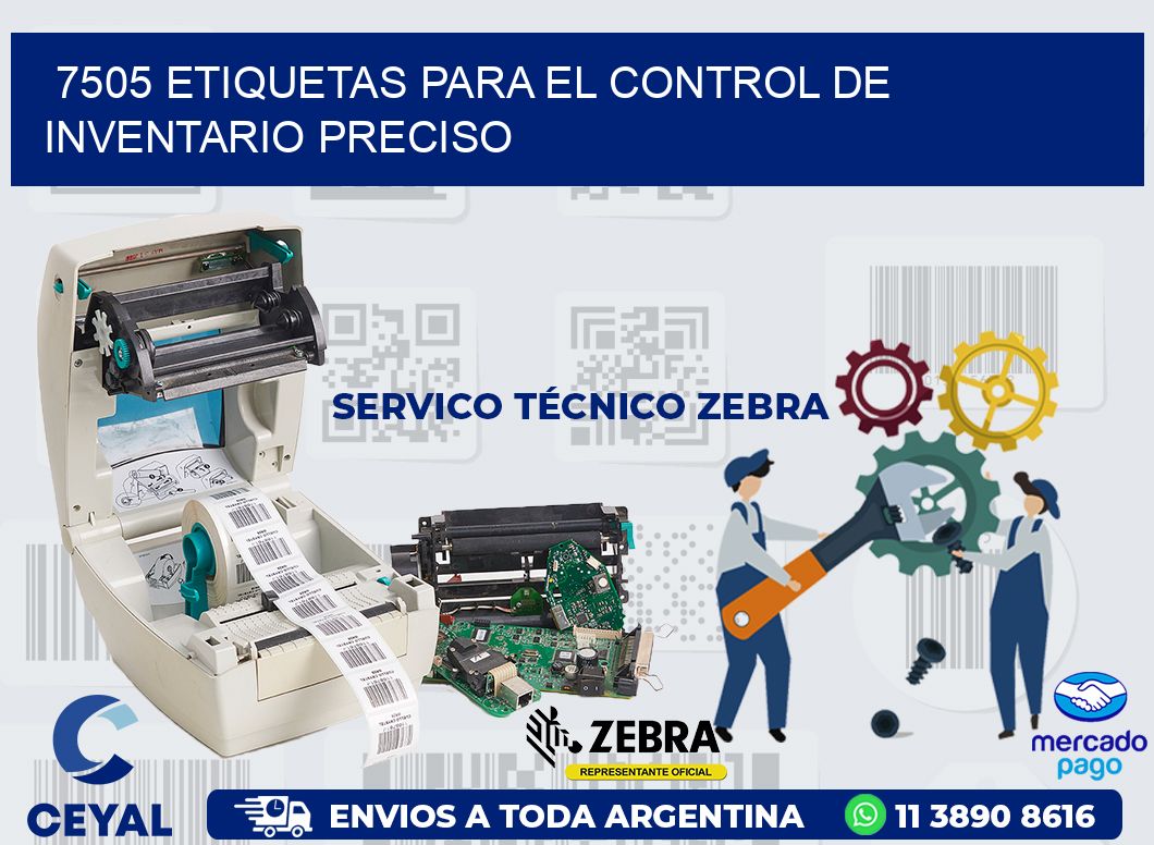 7505 ETIQUETAS PARA EL CONTROL DE INVENTARIO PRECISO