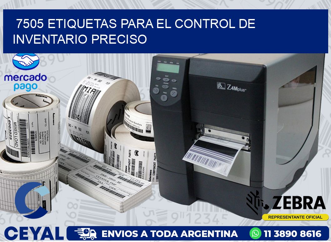 7505 ETIQUETAS PARA EL CONTROL DE INVENTARIO PRECISO