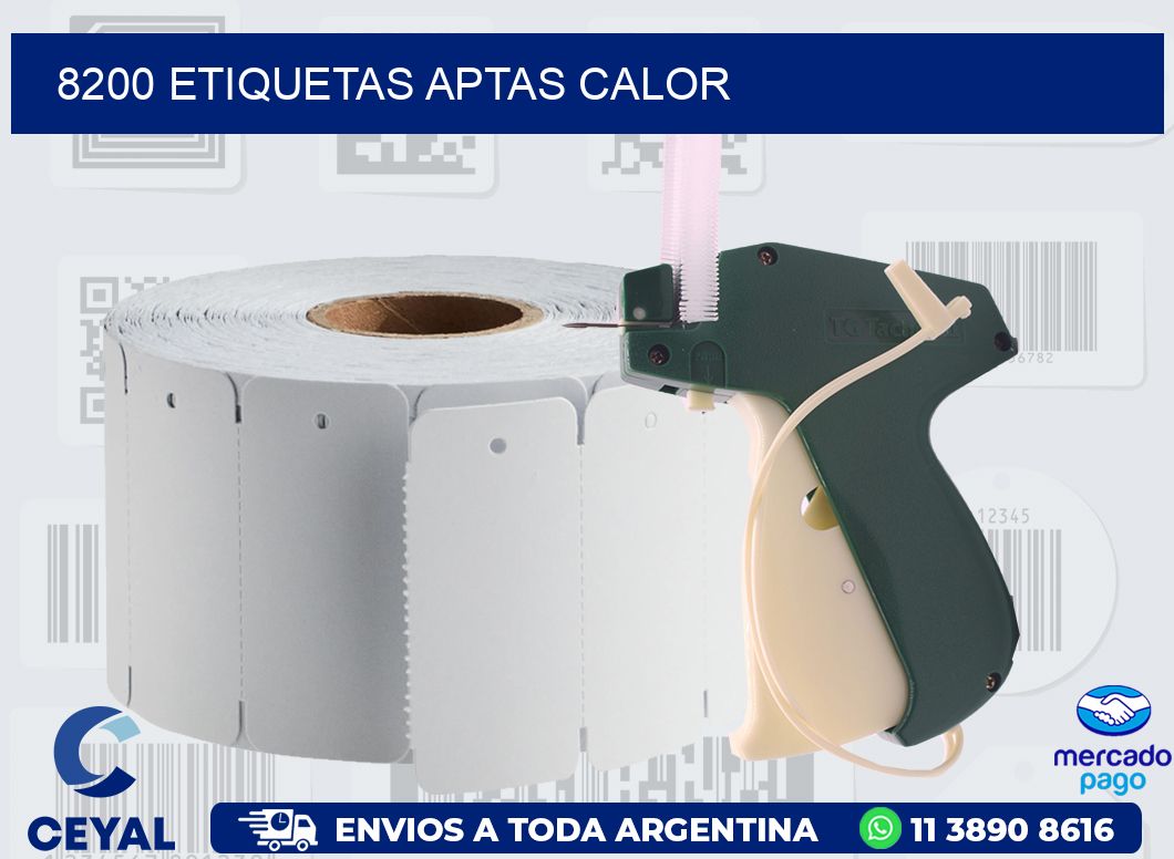8200 ETIQUETAS APTAS CALOR