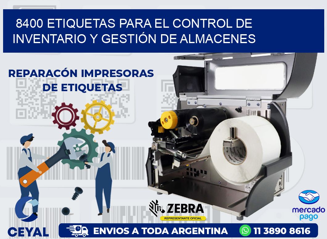 8400 ETIQUETAS PARA EL CONTROL DE INVENTARIO Y GESTIÓN DE ALMACENES