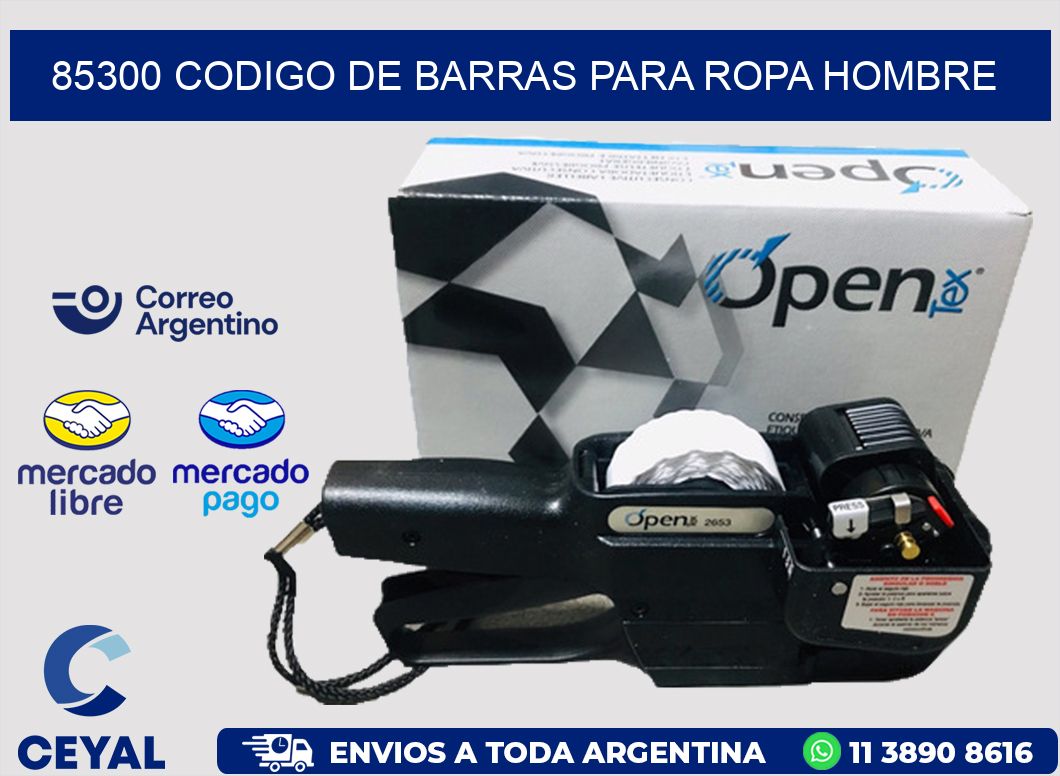 85300 CODIGO DE BARRAS PARA ROPA HOMBRE