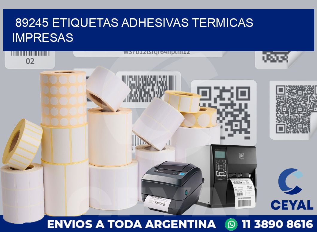 89245 ETIQUETAS ADHESIVAS TERMICAS IMPRESAS