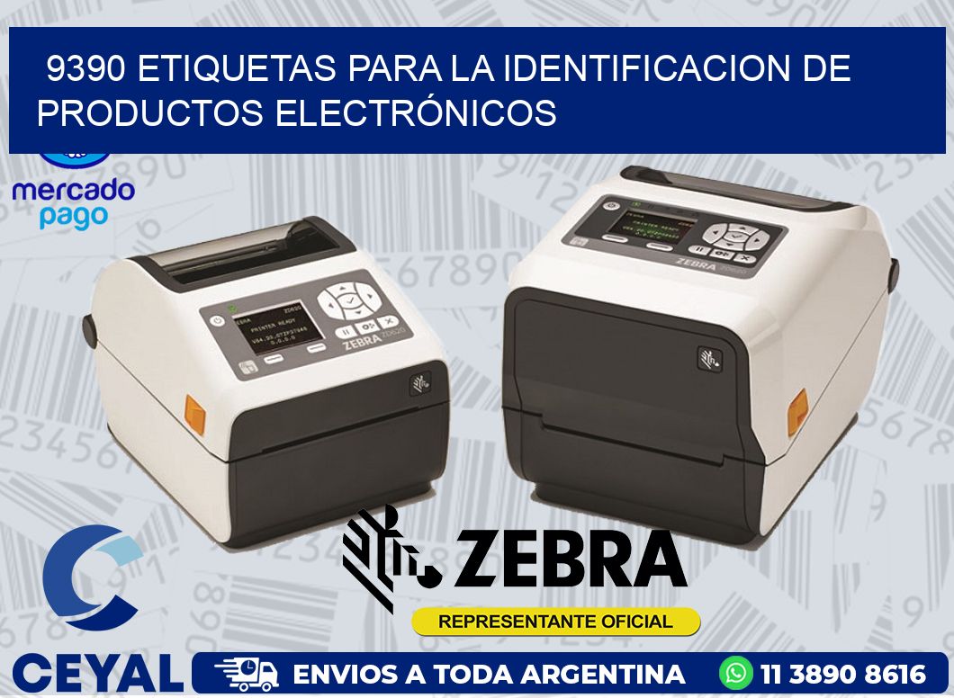 9390 ETIQUETAS PARA LA IDENTIFICACION DE PRODUCTOS ELECTRÓNICOS