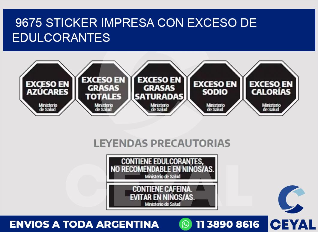 9675 STICKER IMPRESA CON EXCESO DE EDULCORANTES
