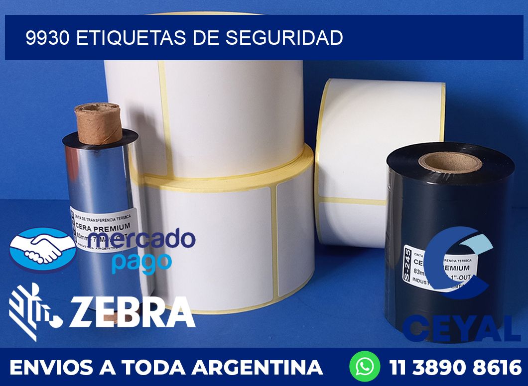 9930 ETIQUETAS DE SEGURIDAD