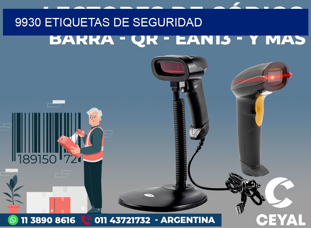 9930 ETIQUETAS DE SEGURIDAD