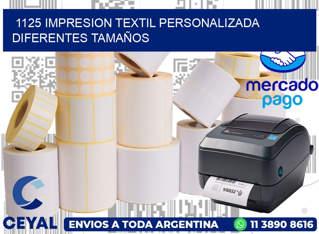 1125 IMPRESION TEXTIL PERSONALIZADA DIFERENTES TAMAÑOS