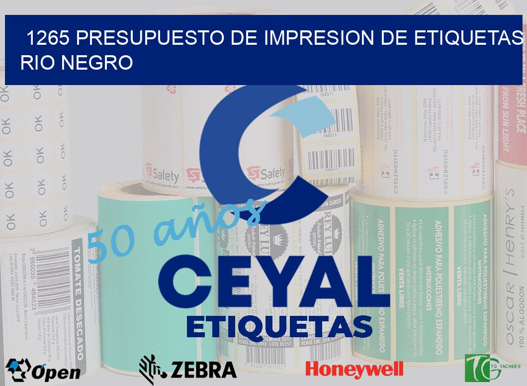 1265 PRESUPUESTO DE IMPRESION DE ETIQUETAS RIO NEGRO