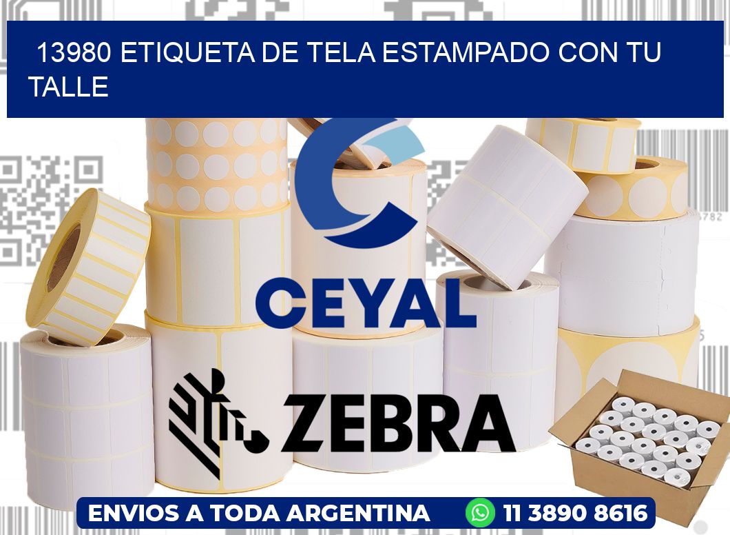 13980 ETIQUETA DE TELA ESTAMPADO CON TU TALLE