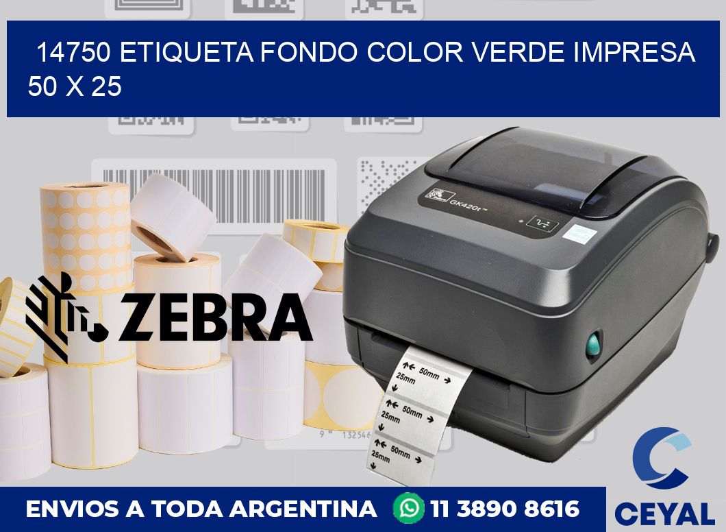 14750 ETIQUETA FONDO COLOR VERDE IMPRESA 50 X 25