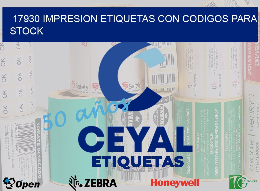 17930 IMPRESION ETIQUETAS CON CODIGOS PARA STOCK