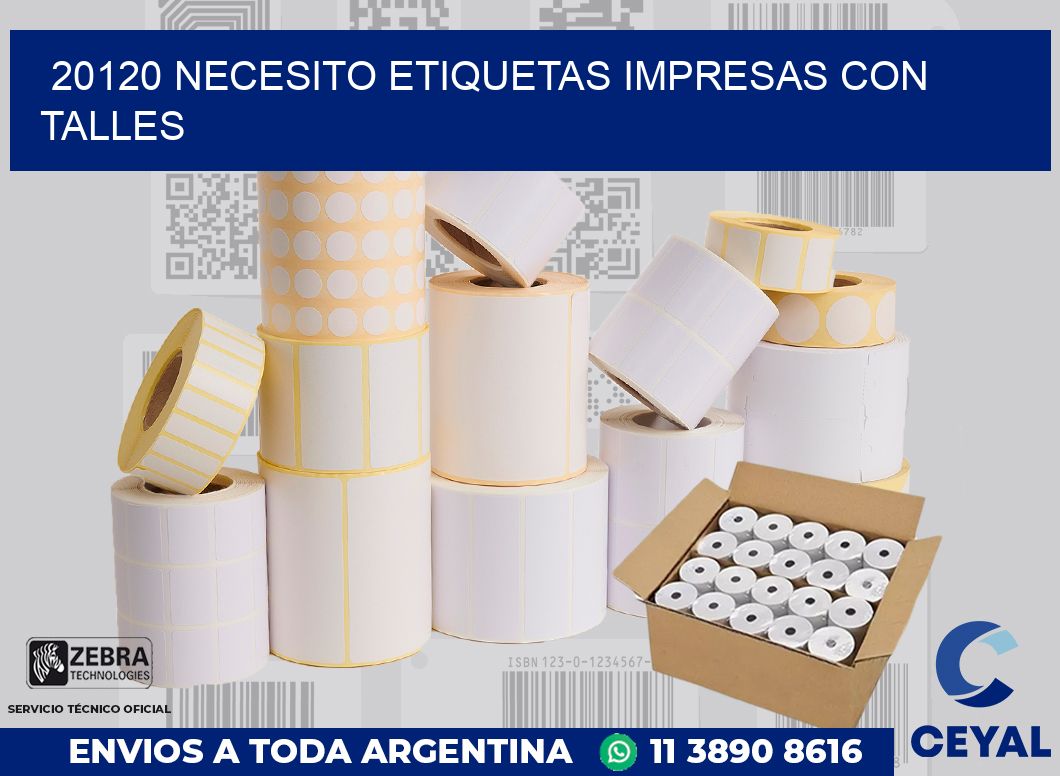 20120 NECESITO ETIQUETAS IMPRESAS CON TALLES