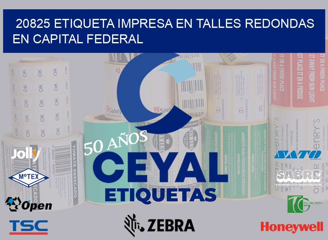 20825 ETIQUETA IMPRESA EN TALLES REDONDAS EN CAPITAL FEDERAL