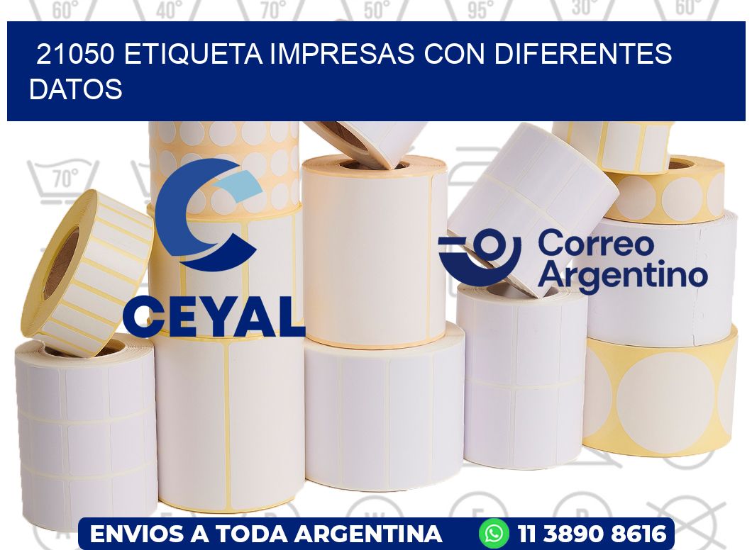 21050 ETIQUETA IMPRESAS CON DIFERENTES DATOS