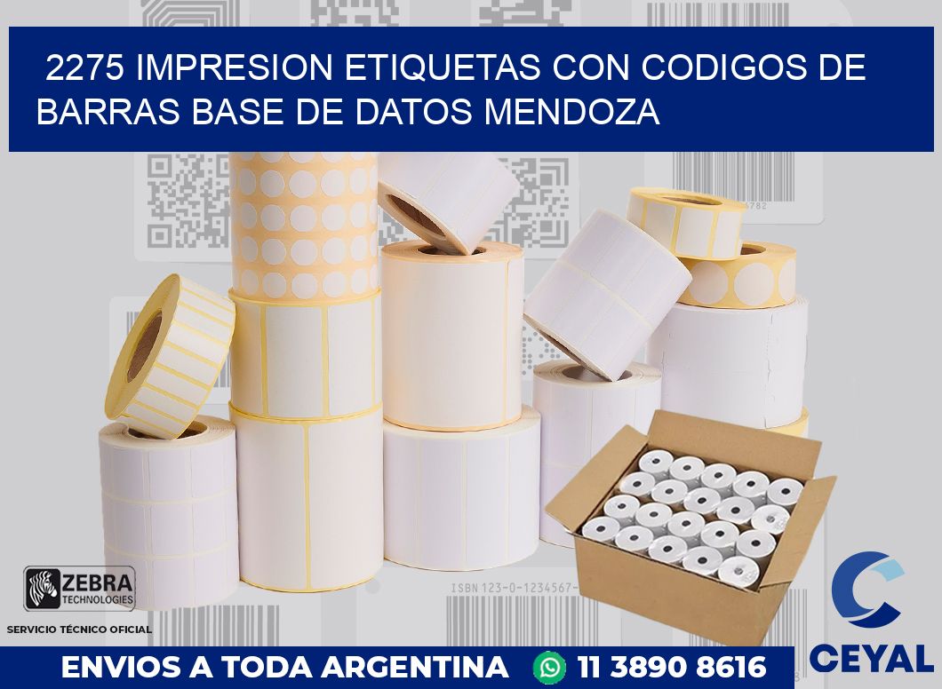 2275 IMPRESION ETIQUETAS CON CODIGOS DE BARRAS BASE DE DATOS MENDOZA