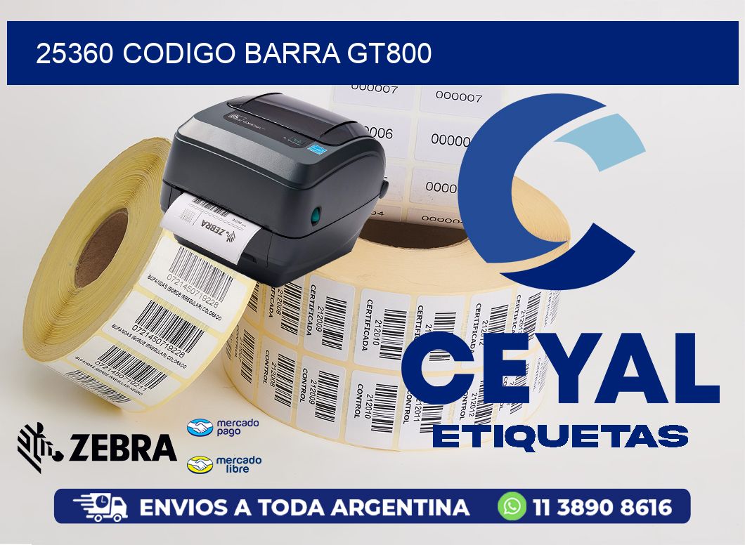 25360 CODIGO BARRA GT800