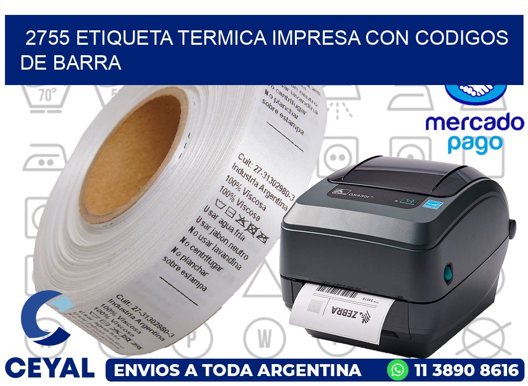 2755 ETIQUETA TERMICA IMPRESA CON CODIGOS DE BARRA