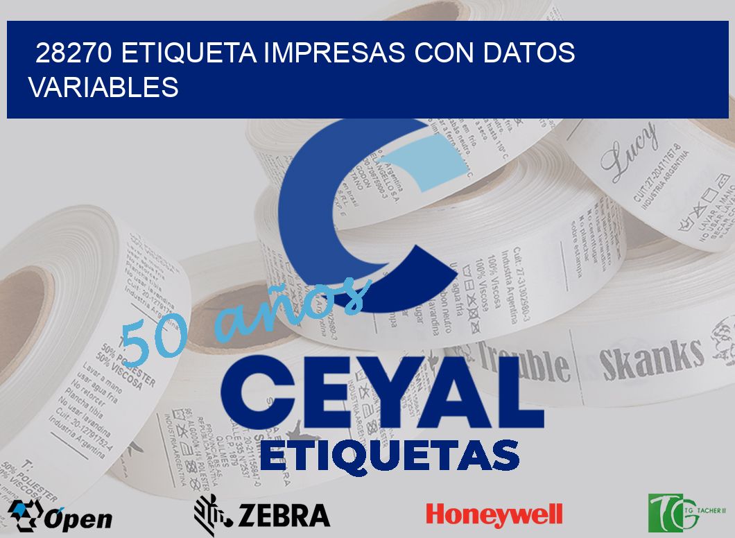 28270 ETIQUETA IMPRESAS CON DATOS VARIABLES
