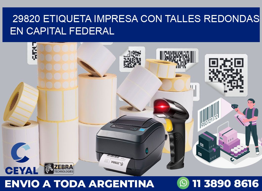29820 ETIQUETA IMPRESA CON TALLES REDONDAS EN CAPITAL FEDERAL