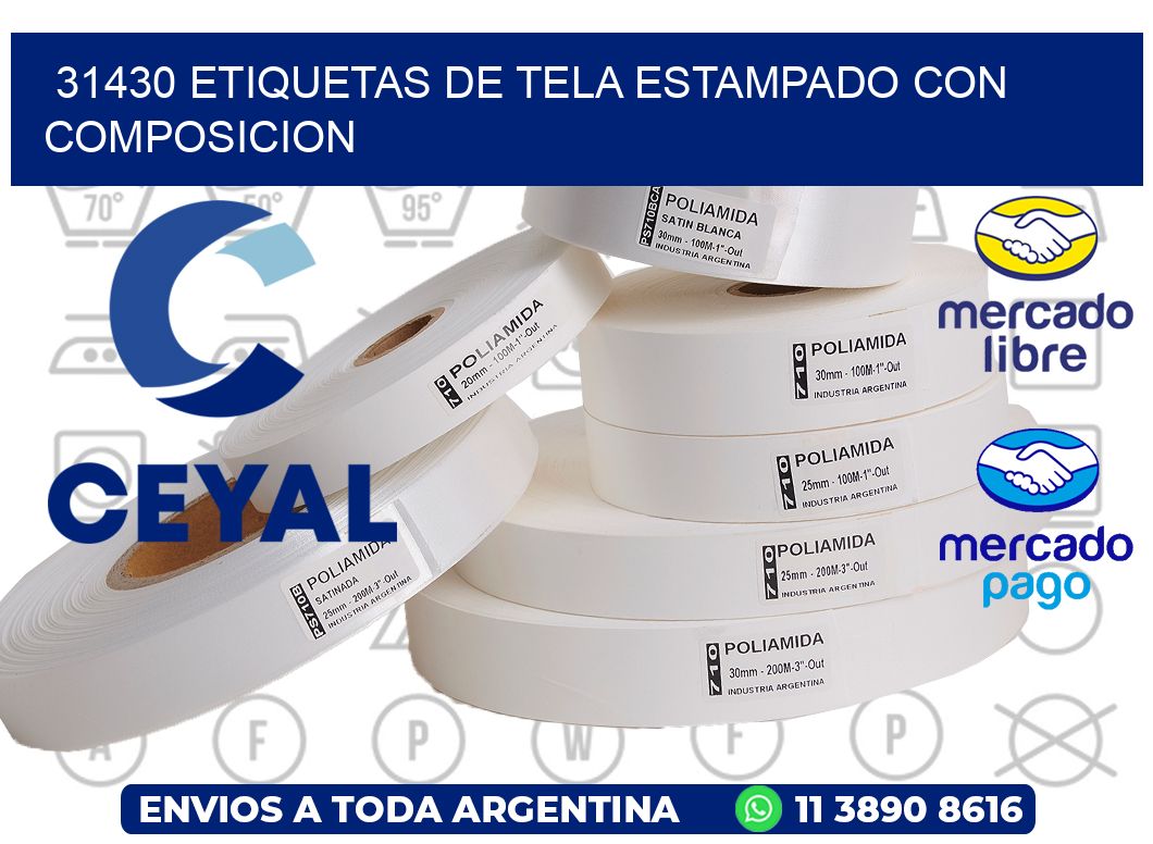 31430 ETIQUETAS DE TELA ESTAMPADO CON COMPOSICION