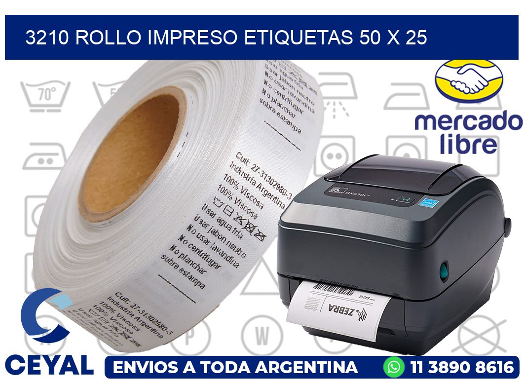 3210 ROLLO IMPRESO ETIQUETAS 50 X 25