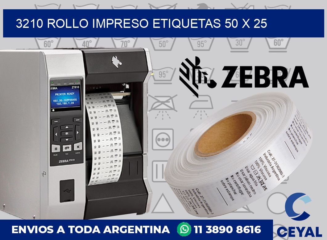 3210 ROLLO IMPRESO ETIQUETAS 50 X 25