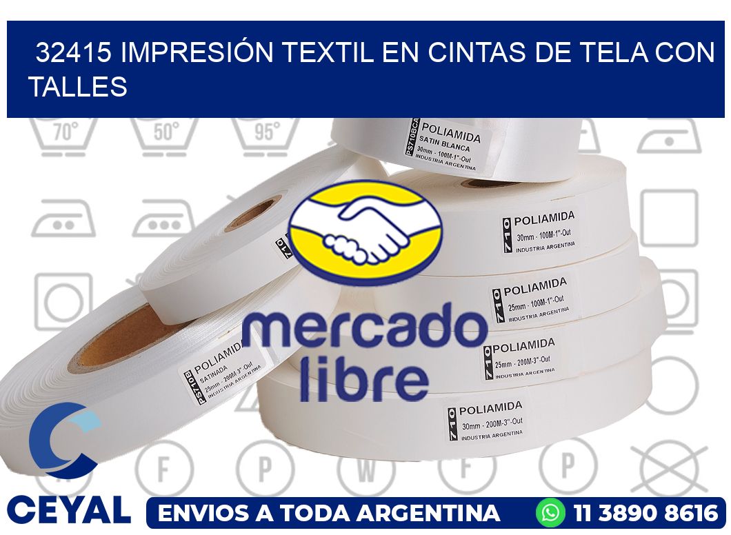 32415 IMPRESIÓN TEXTIL EN CINTAS DE TELA CON TALLES