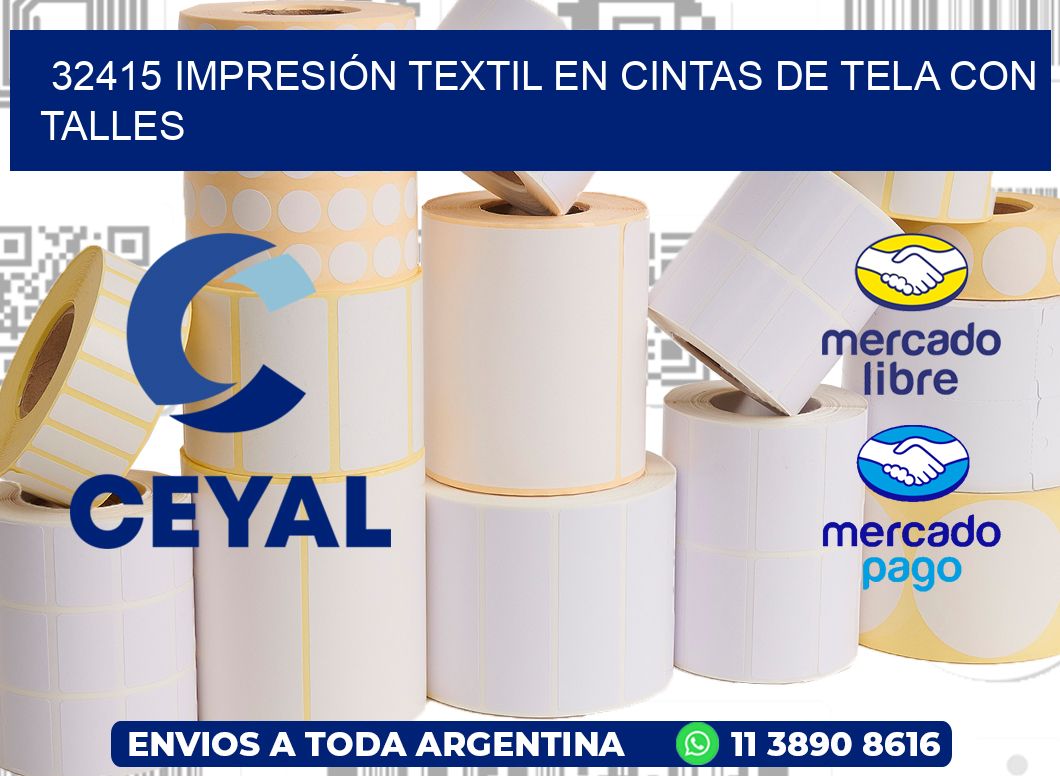 32415 IMPRESIÓN TEXTIL EN CINTAS DE TELA CON TALLES