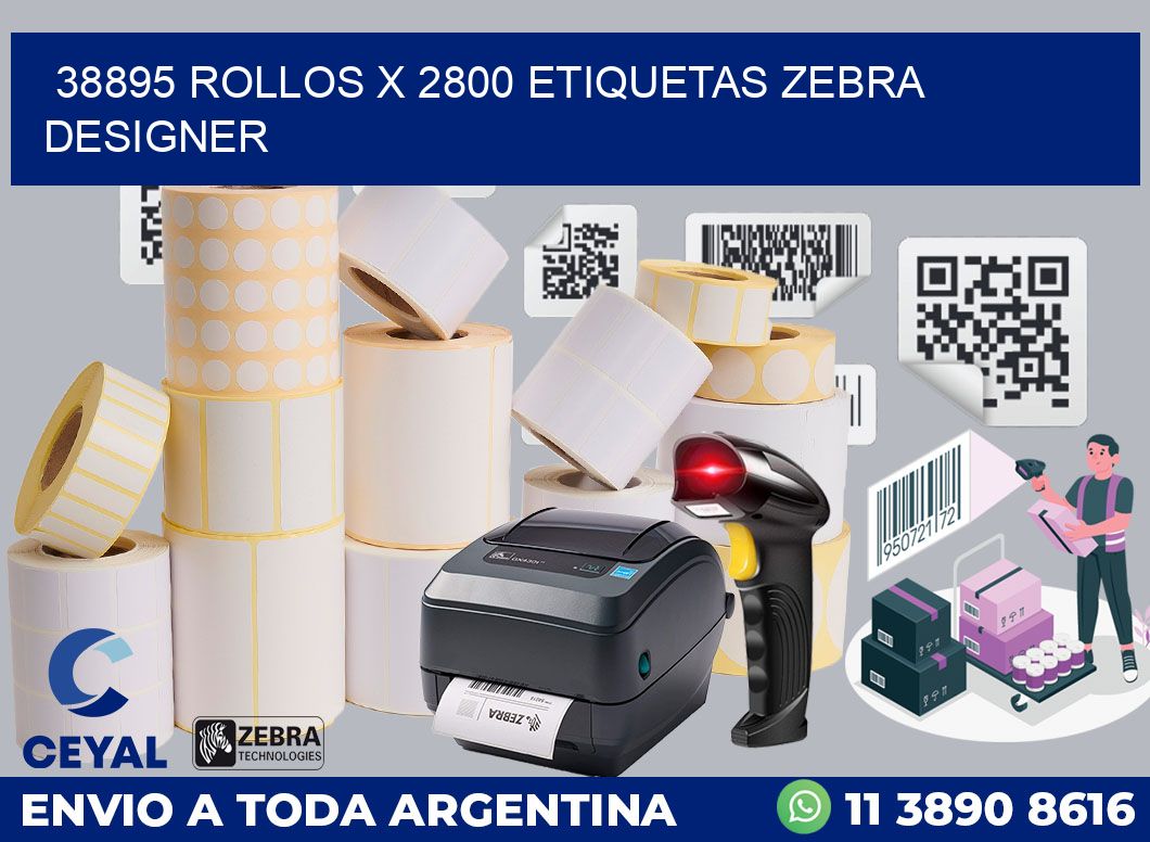 38895 Rollos x 2800 etiquetas zebra designer