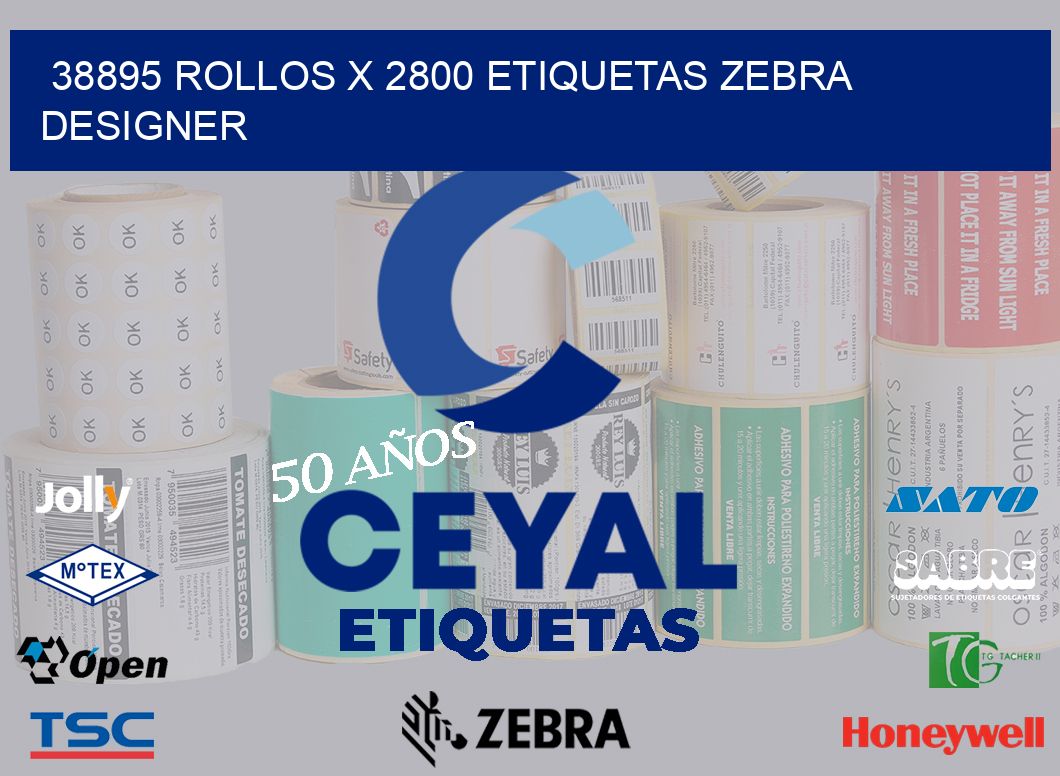 38895 Rollos x 2800 etiquetas zebra designer