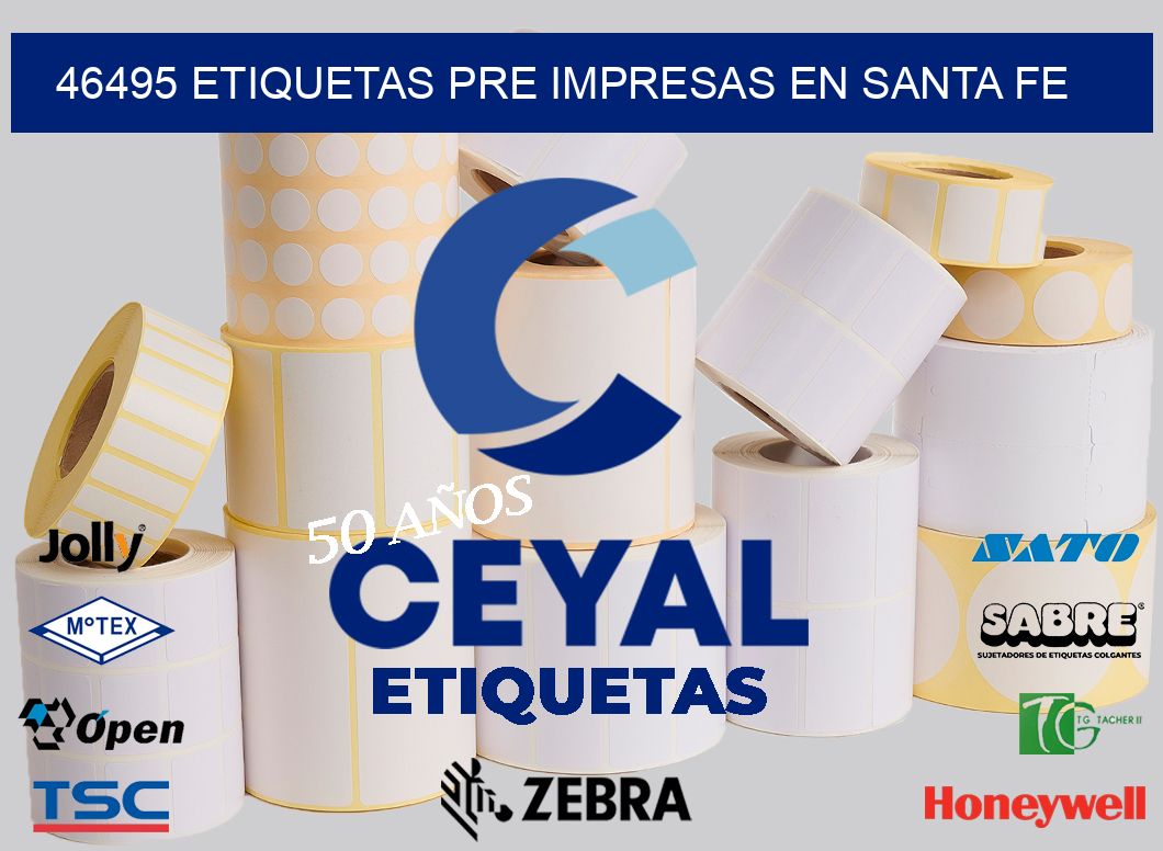 46495 ETIQUETAS PRE IMPRESAS EN SANTA FE