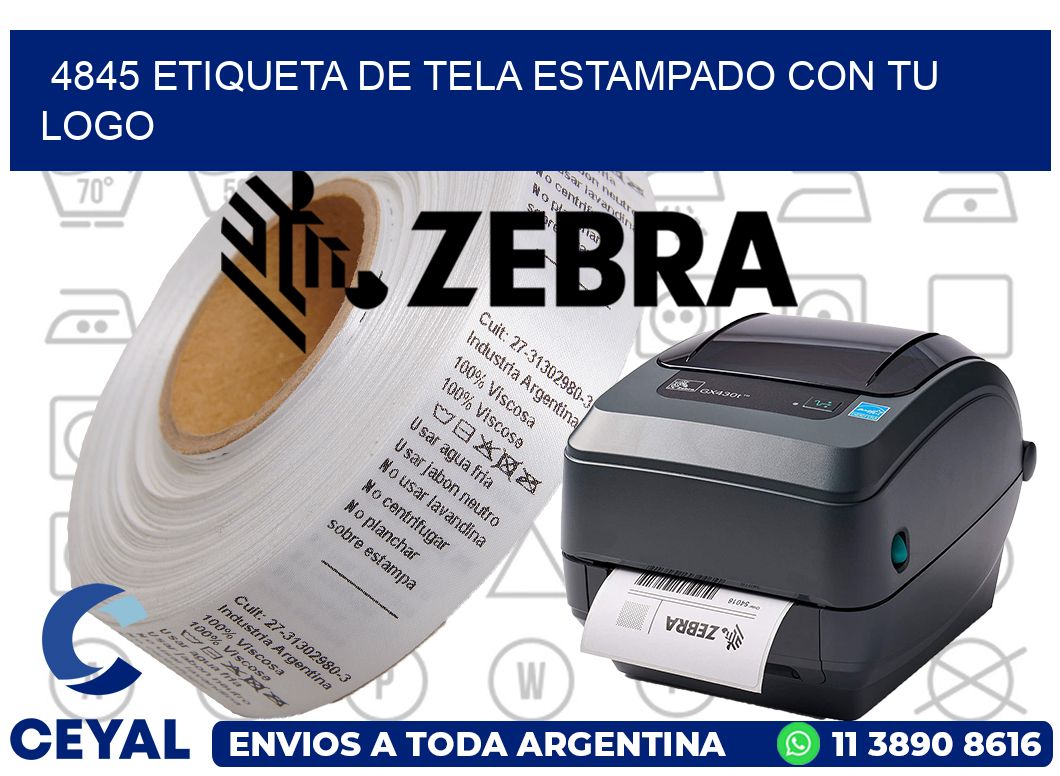 4845 ETIQUETA DE TELA ESTAMPADO CON TU LOGO