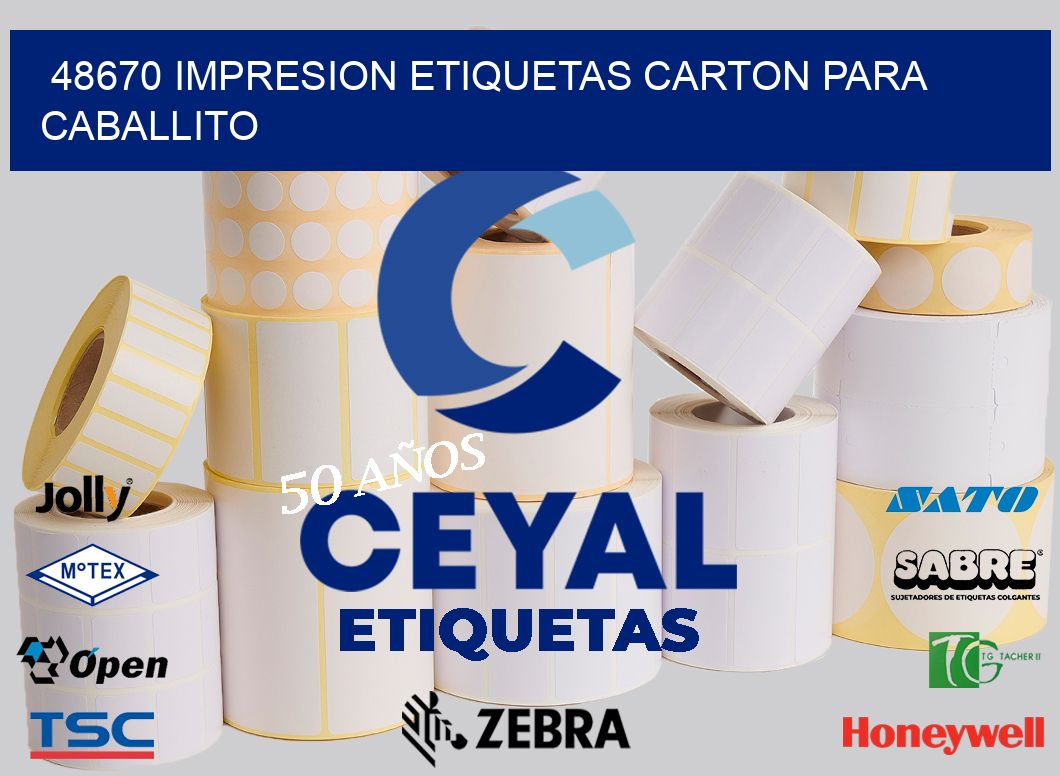 48670 IMPRESION ETIQUETAS CARTON PARA CABALLITO