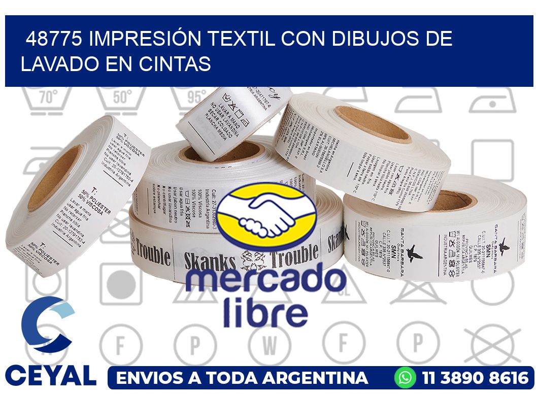 48775 IMPRESIÓN TEXTIL CON DIBUJOS DE LAVADO EN CINTAS