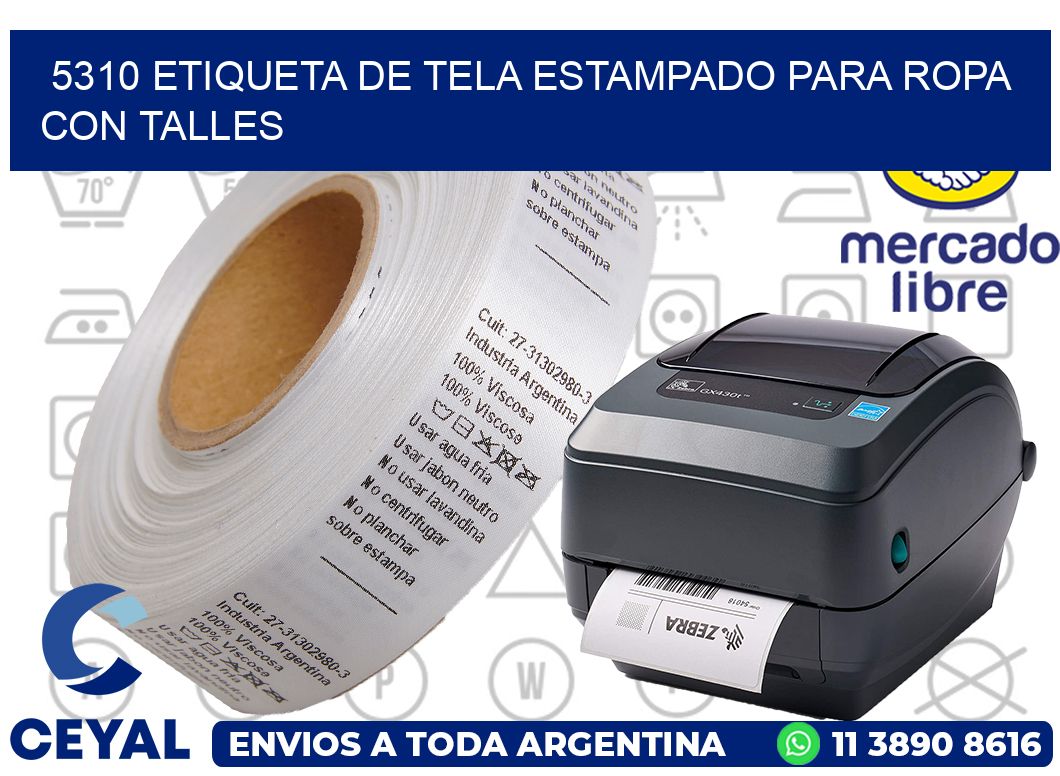 5310 ETIQUETA DE TELA ESTAMPADO PARA ROPA CON TALLES
