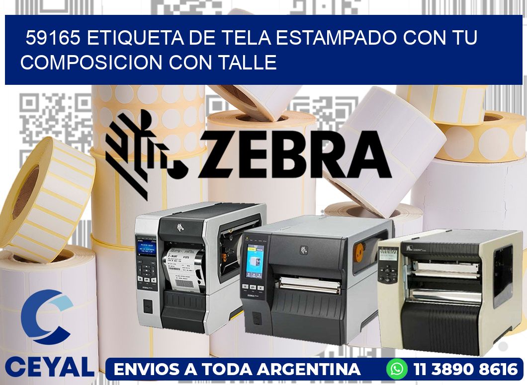 59165 ETIQUETA DE TELA ESTAMPADO CON TU COMPOSICION CON TALLE