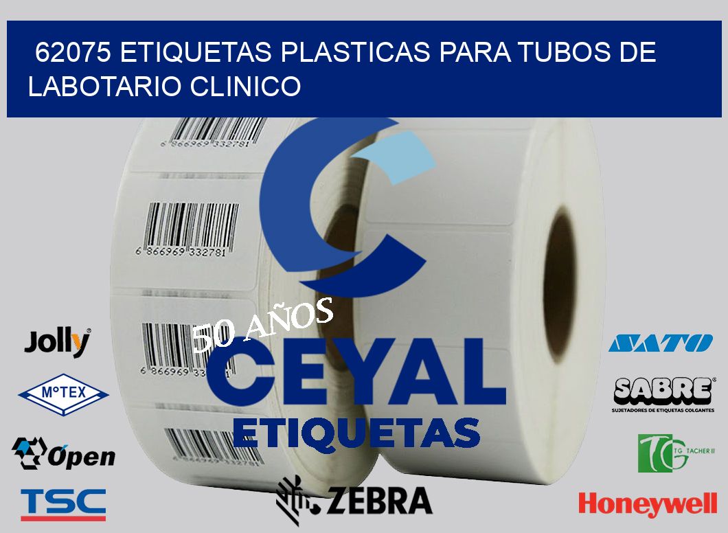 62075 ETIQUETAS PLASTICAS PARA TUBOS DE LABOTARIO CLINICO