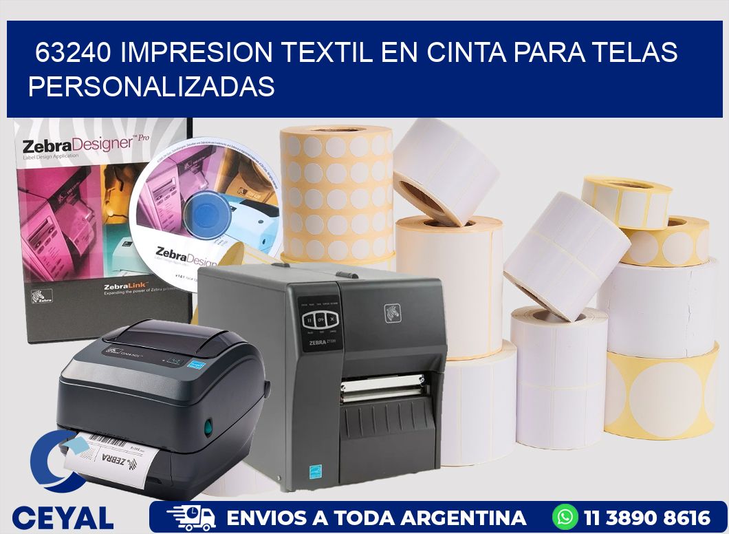 63240 IMPRESION TEXTIL EN CINTA PARA TELAS PERSONALIZADAS