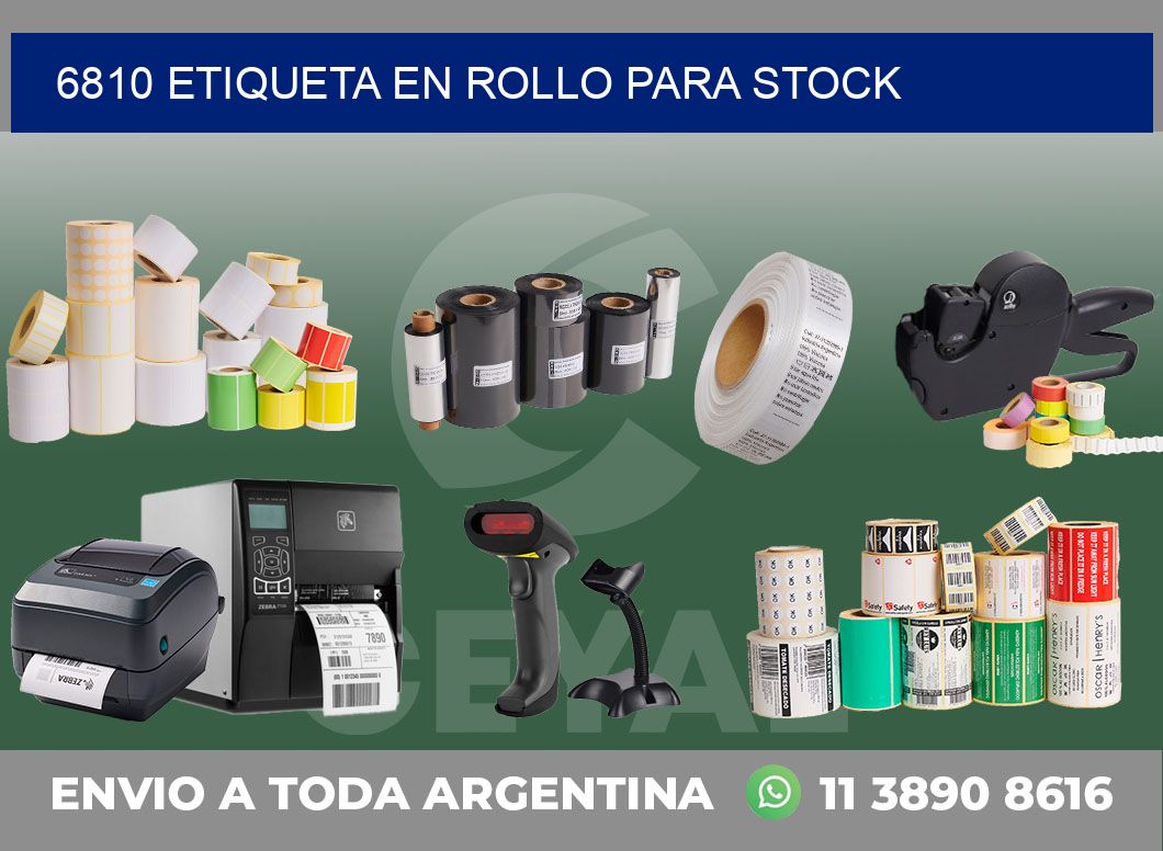 6810 ETIQUETA EN ROLLO PARA STOCK