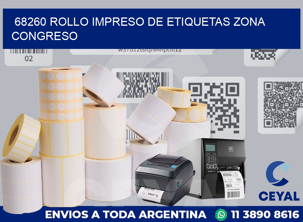 68260 ROLLO IMPRESO DE ETIQUETAS ZONA CONGRESO