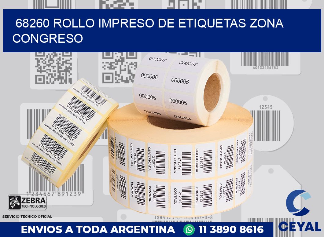 68260 ROLLO IMPRESO DE ETIQUETAS ZONA CONGRESO